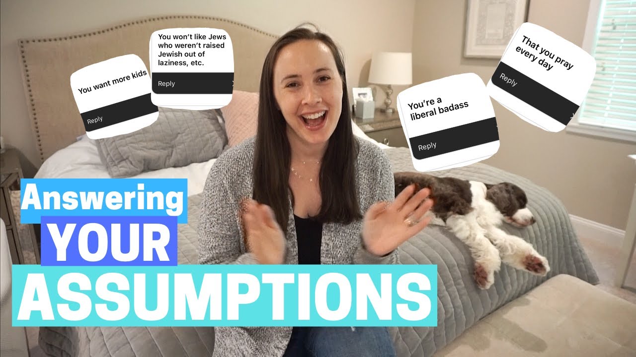 ANSWERING YOUR ASSUMPTIONS ABOUT ME! ASSUMPTIONS TAG!!!