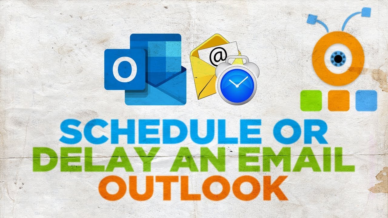 How to Schedule or Delay an Email in Outlook