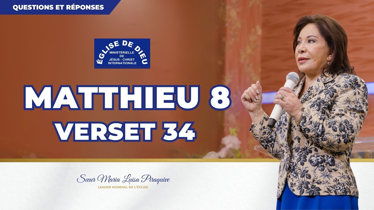 Questions et réponses : Matthieu 8 verset 34 - Sr. Maria Luisa Piraquive #ÉDMJCI