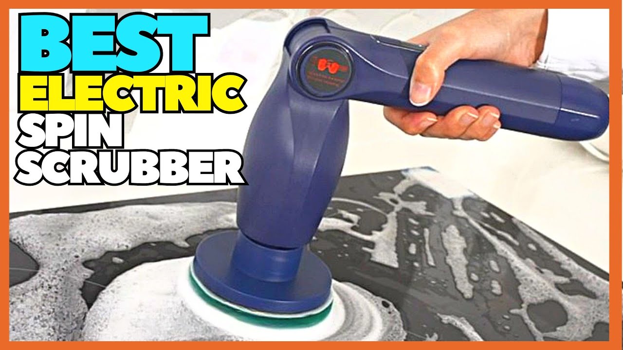 Top 5 Best Electric Spin Scrubber 2023 Spin Scrubber For Bathroom