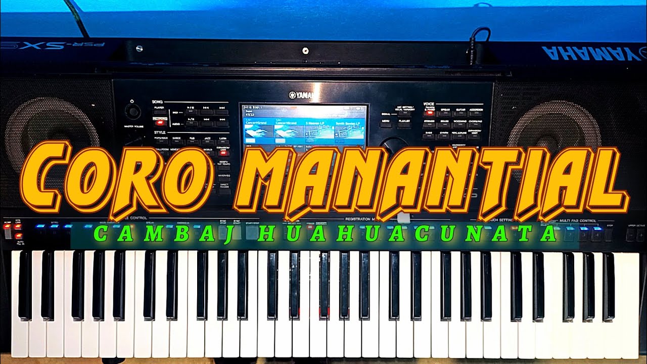Cambaj Huahuacunata coro manantial // Tutorial Piano