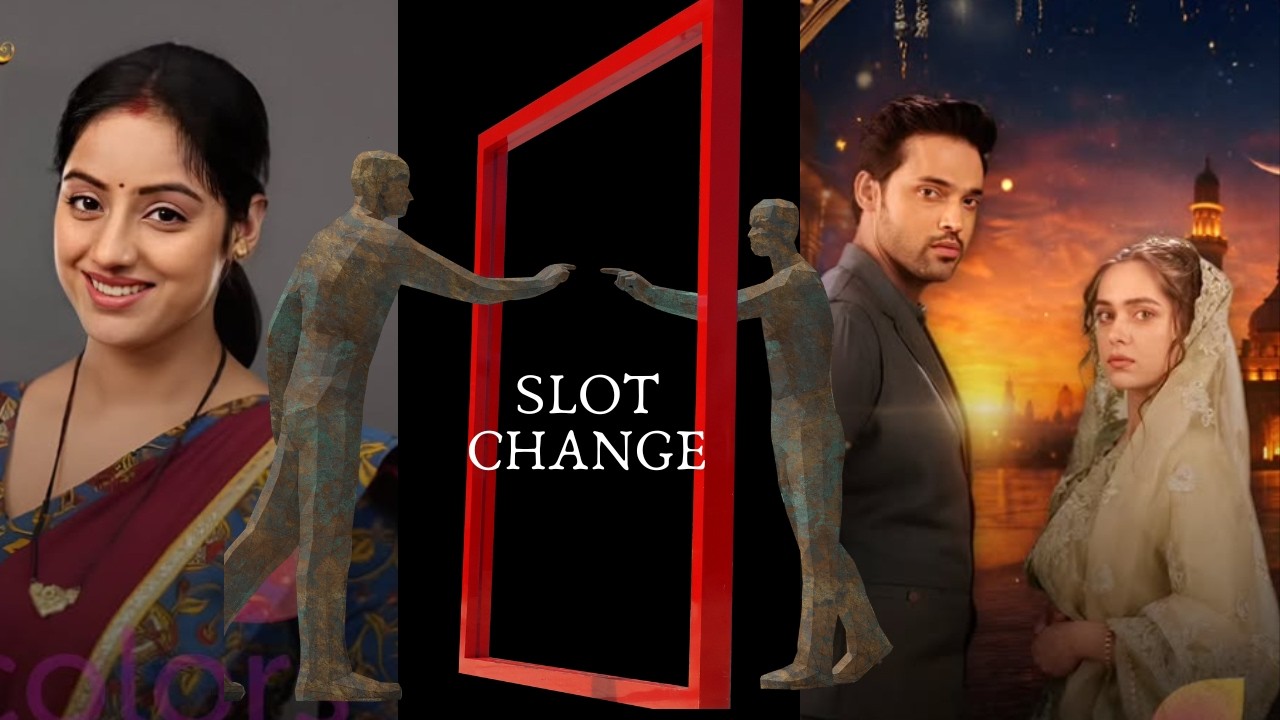 Big News Mangal Laxhmi & SHKH Slot Change