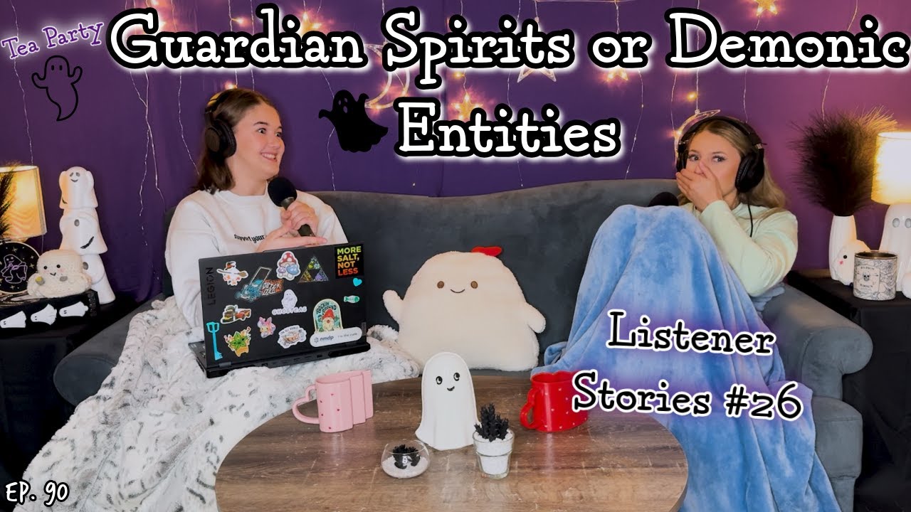 Haunted Lakehouse, Guardian Spirits, & Demons? || Ghosteas Tea Party👻 #26 || Paranormal Podcast