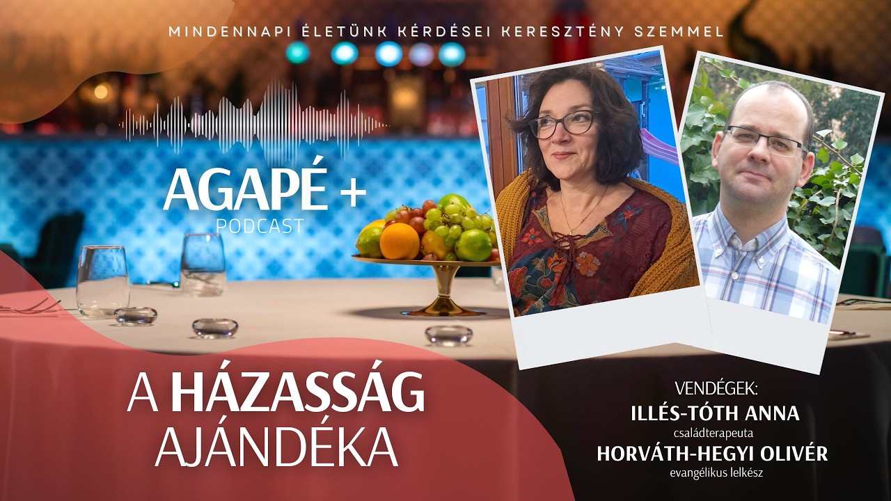 Hogyan ajándékozzuk meg egymást a házasságban? // AGAPÉ+ Podcast (72. adás)
