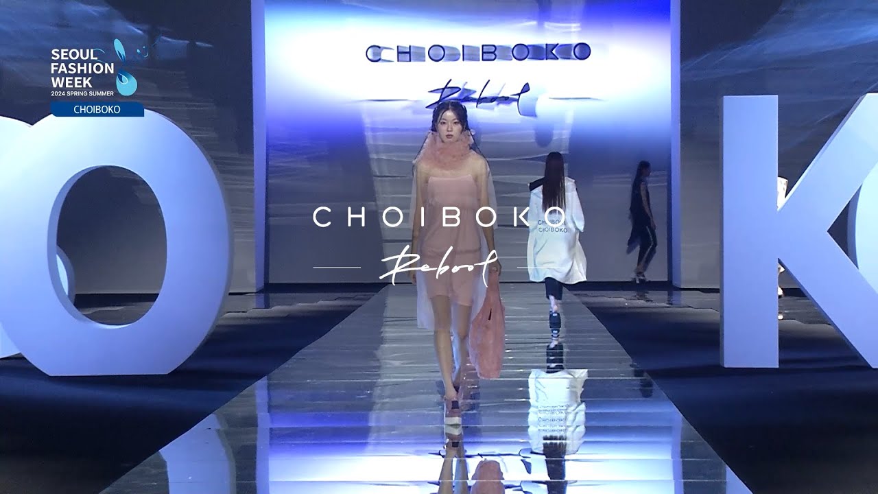 𝑪𝑯𝑶𝑰𝑩𝑶𝑲𝑶 | 2024 S/S | Seoul Fashion Week | 서울패션위크