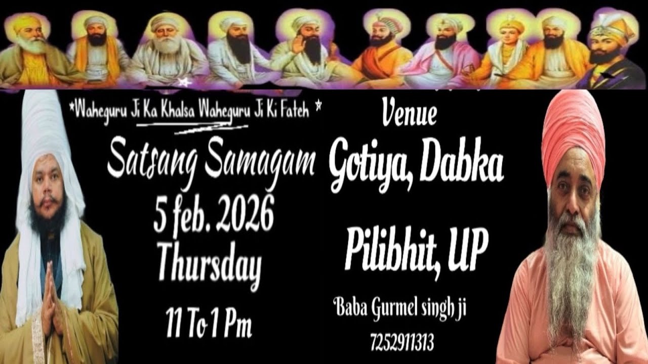 🔴LIVE!! SATSANG SAMAGAM | 5 FEB. 2026 | GOTIYA, DABKA (PILIBHIT) U.P