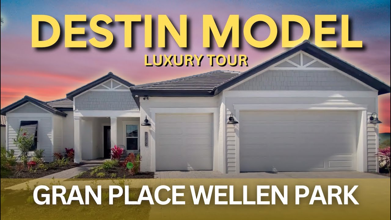 Discover the Luxurious Destin Model at Gran Place Wellen Park!