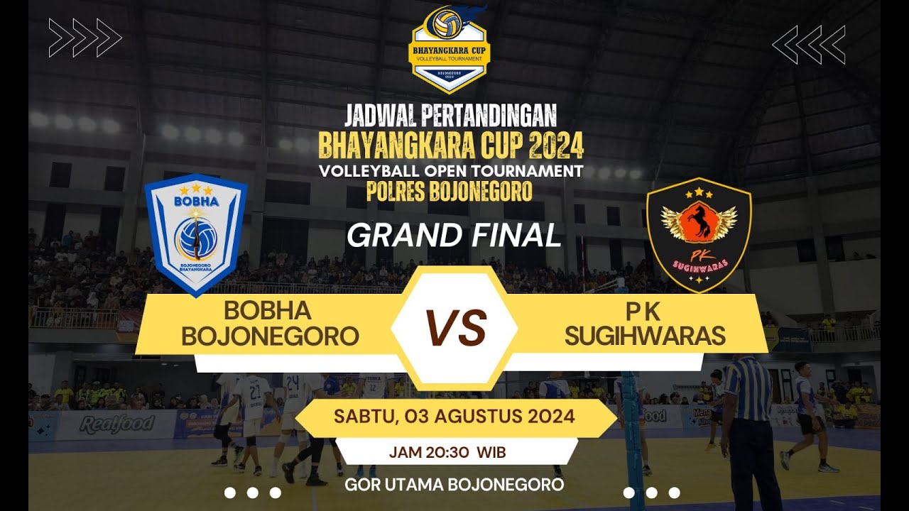🔴 LIVE GRAND FINAL BOBHA VS PK SUGIHWARAS | BHAYANGKARA CUP 2024 VOLLEYBALL POLRES BOJONEGORO