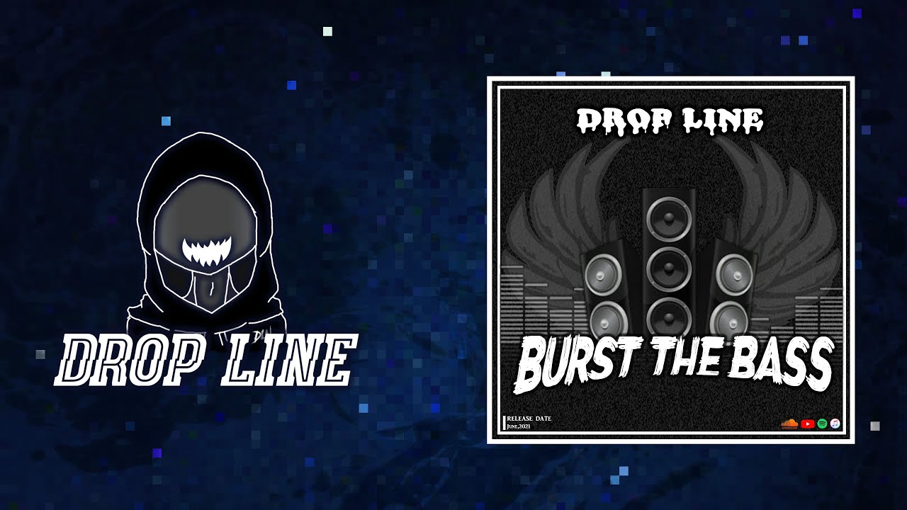 DROP LINE - Burst The Bass (Official Audio)