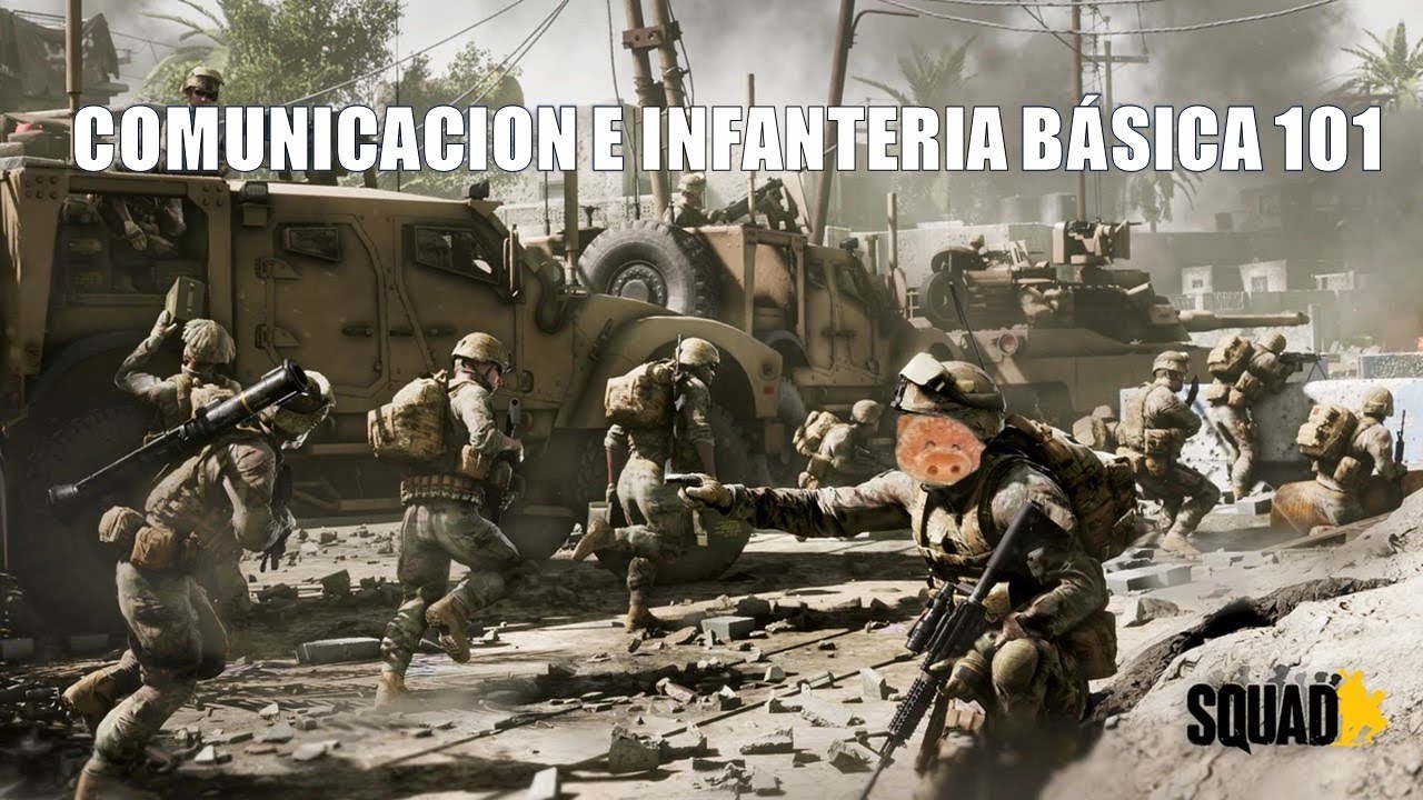 SQUAD Comunicación práctica e infantería básica 101 ¦ El MEJOR tutorial