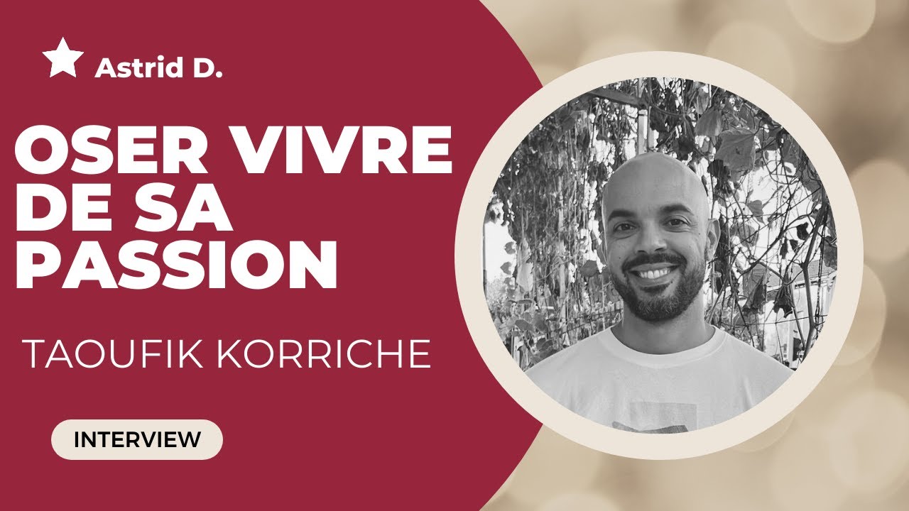 Interview de Taoufik Korriche - Leader de coeur