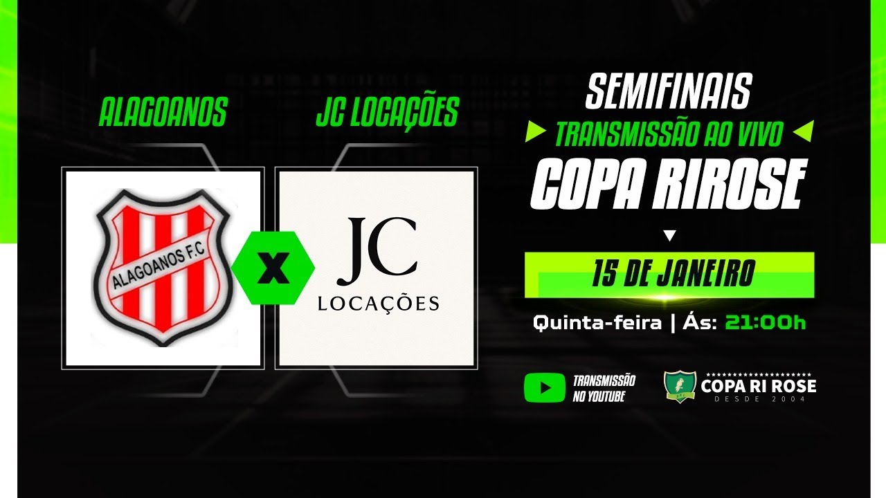 Alagoanos x JC Loca&ccedil;&otilde;es | Semifinais | Copa Ri Rose de Futsal 2026