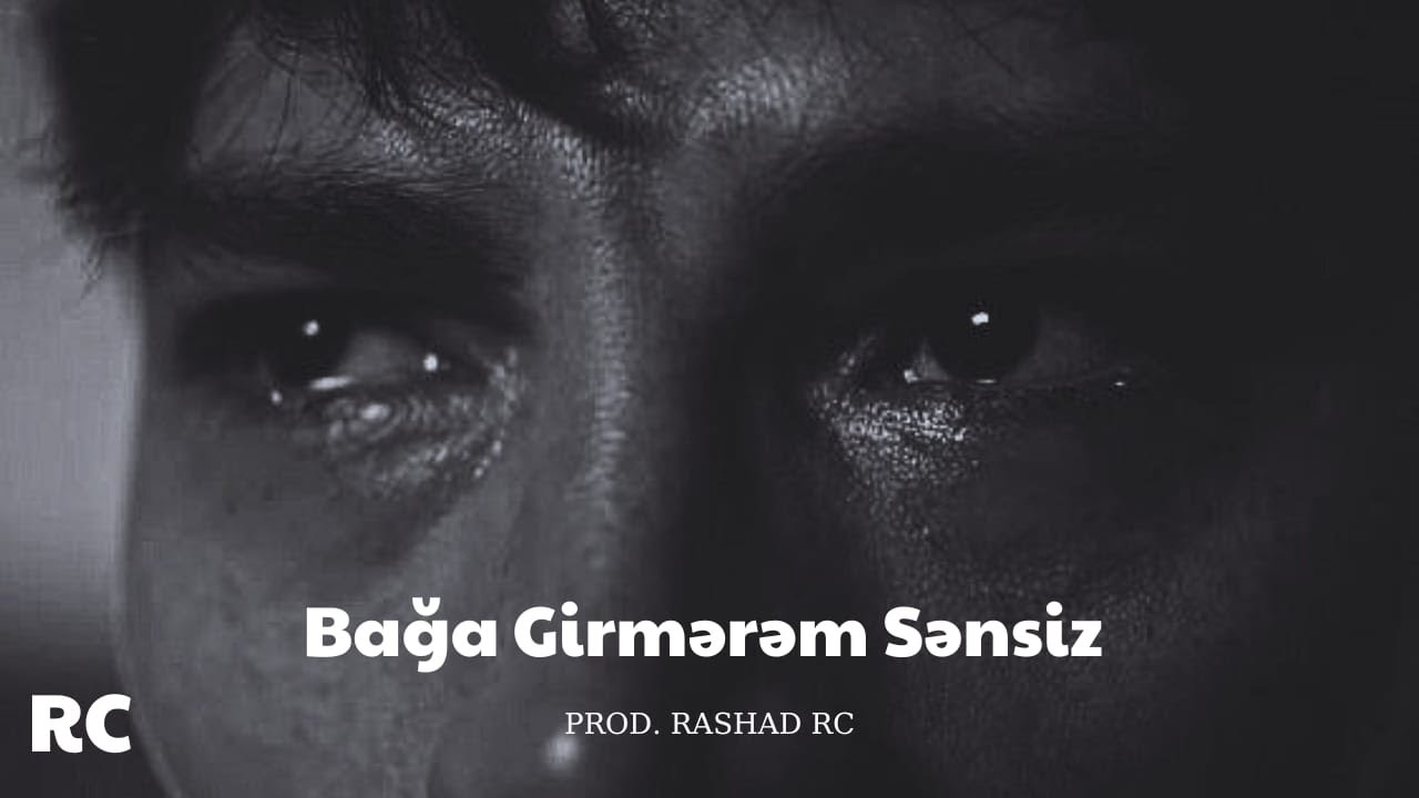 Rashad RC - Bağa Girmərəm Sənsiz | REMIX (ft. Hümbət Məmmədov)