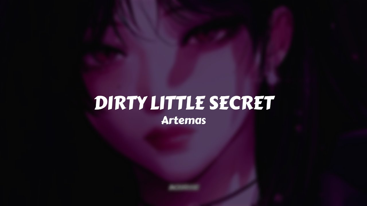Artemas - Dirty Little Secret // Sub. Español