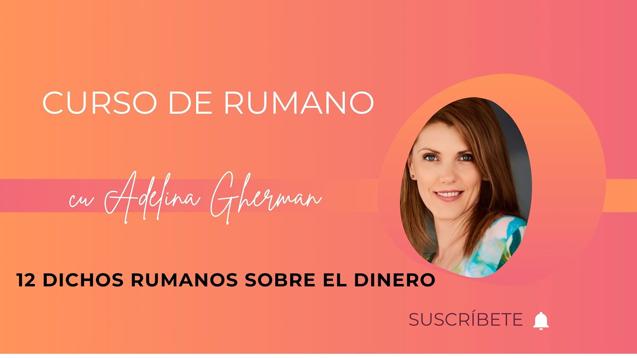 🤑 12 DICHOS RUMANOS SOBRE EL DINERO 🤑| 📚CURSO para APRENDER RUMANO nivel A2✅ #135 IStudyRo