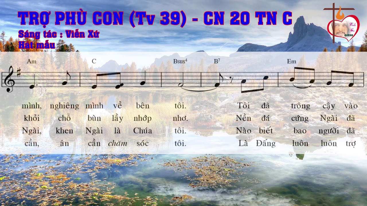 TRỢ PHÙ CON (Tv39) - CN 20 TN C