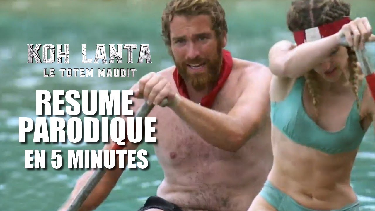 KOH LANTA - RESUME PARODIQUE EN 5 MINUTES (EPISODE 5)