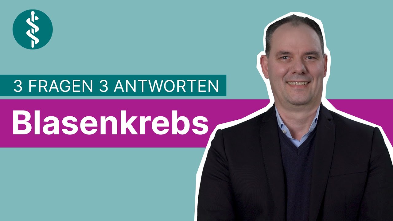 Blasenkrebs: 3 Fragen 3 Antworten | Asklepios