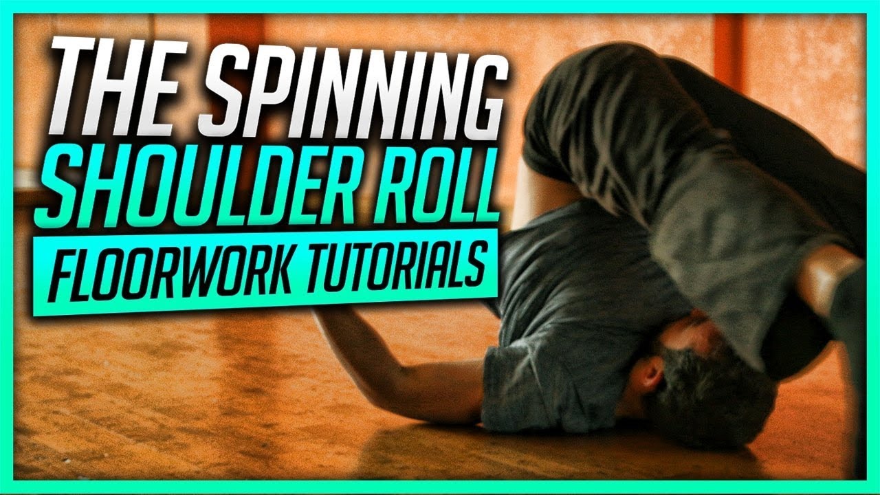 Floorwork Tutorials I Spinning Shoulder Roll I Level 1