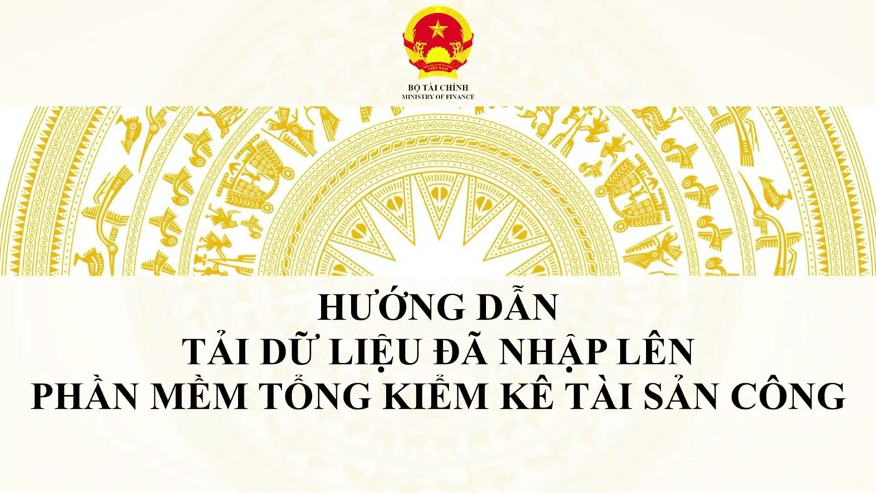 HƯỚNG DẪN TẢI DỮ LIỆU Đ&Atilde; NHẬP TR&Ecirc;N FILE EXCEL MẪU L&Ecirc;N PHẦN MỀM TỔNG KIỂM K&Ecirc; T&Agrave;I SẢN C&Ocirc;NG
