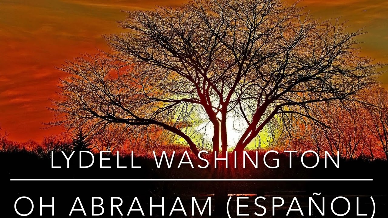 Oh Abraham (Español)