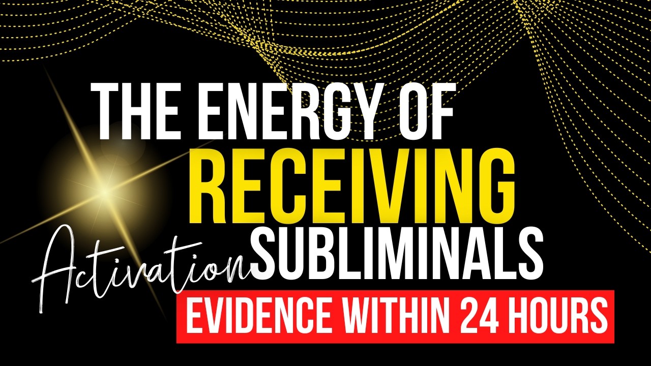 Energy of Receiving Subliminal | Evidence within 24hrs