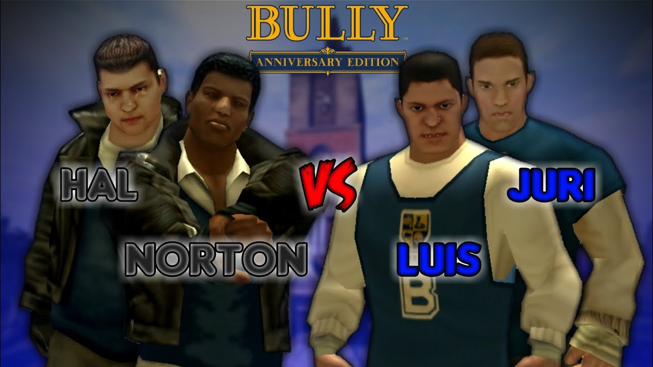 Bully AE: Norton & Hal VS Luis & Juri