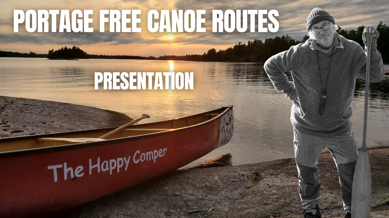 Portage Free Canoe Routes Presentation