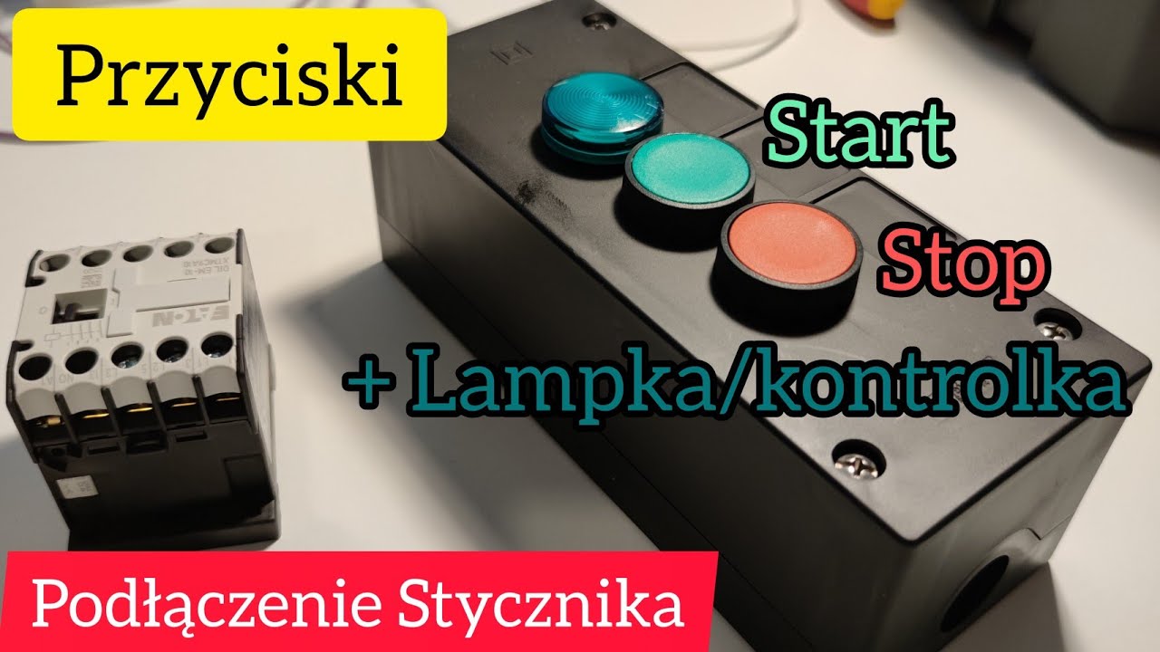Podłączenie Stycznika z Przyciskami Start Stop z Lampką Kontrolką 24 AC