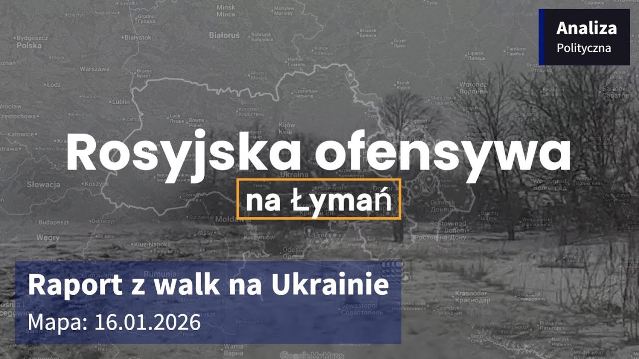 Wojna na Ukrainie Mapa 16.01.2026 - Rosyjska ofensywa na Łymań