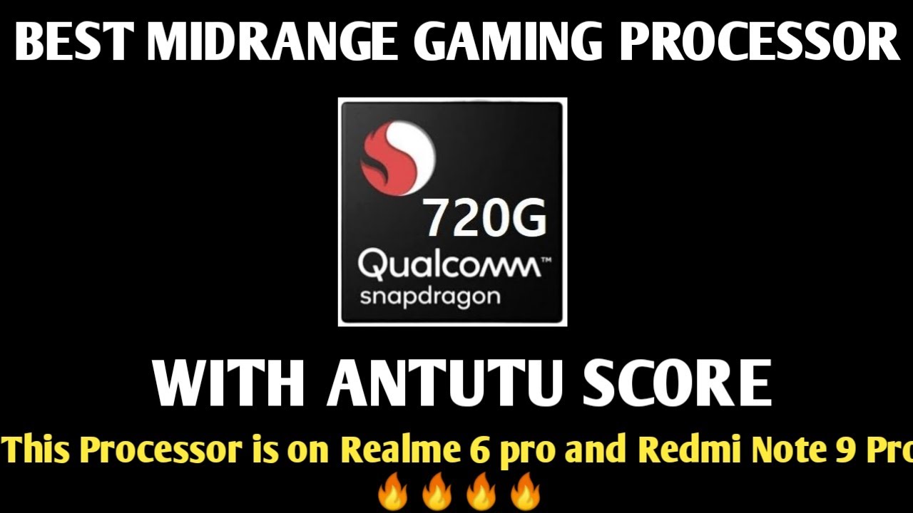 Qualcomm Snapdragon 720G | Best Midrange Gaming Processor With Antutu Score | All Information 🔥