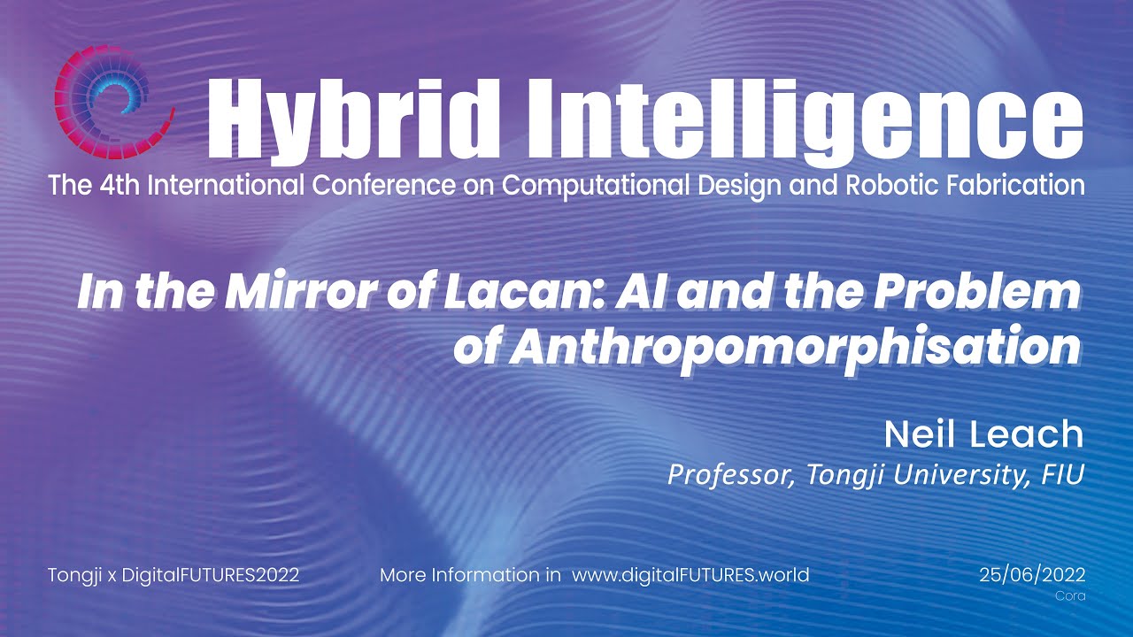 CDRF 2022 Keynote Lecture by Neil Leach / Tongji University / FIU