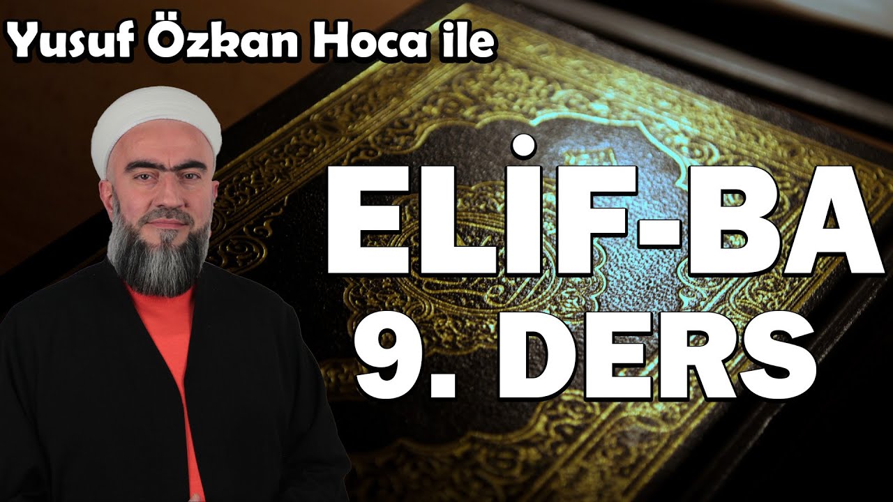 ELİF-BA 9.DERS l #elifba #kuran #elifbaöğreniyorum #sıfırdanelifbadersi