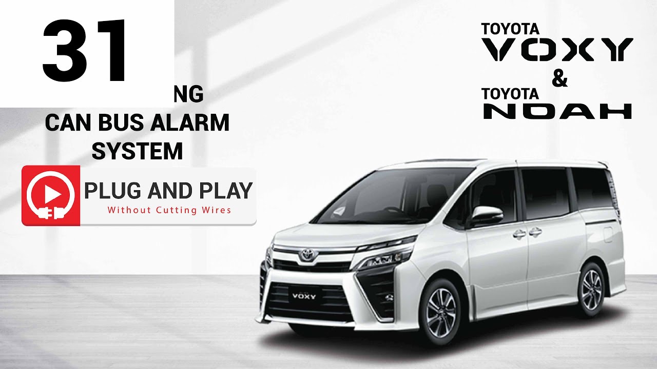 Toyota Voxy / Noah_Upgrading Can Bus Alarm_Plug & Play + Installation