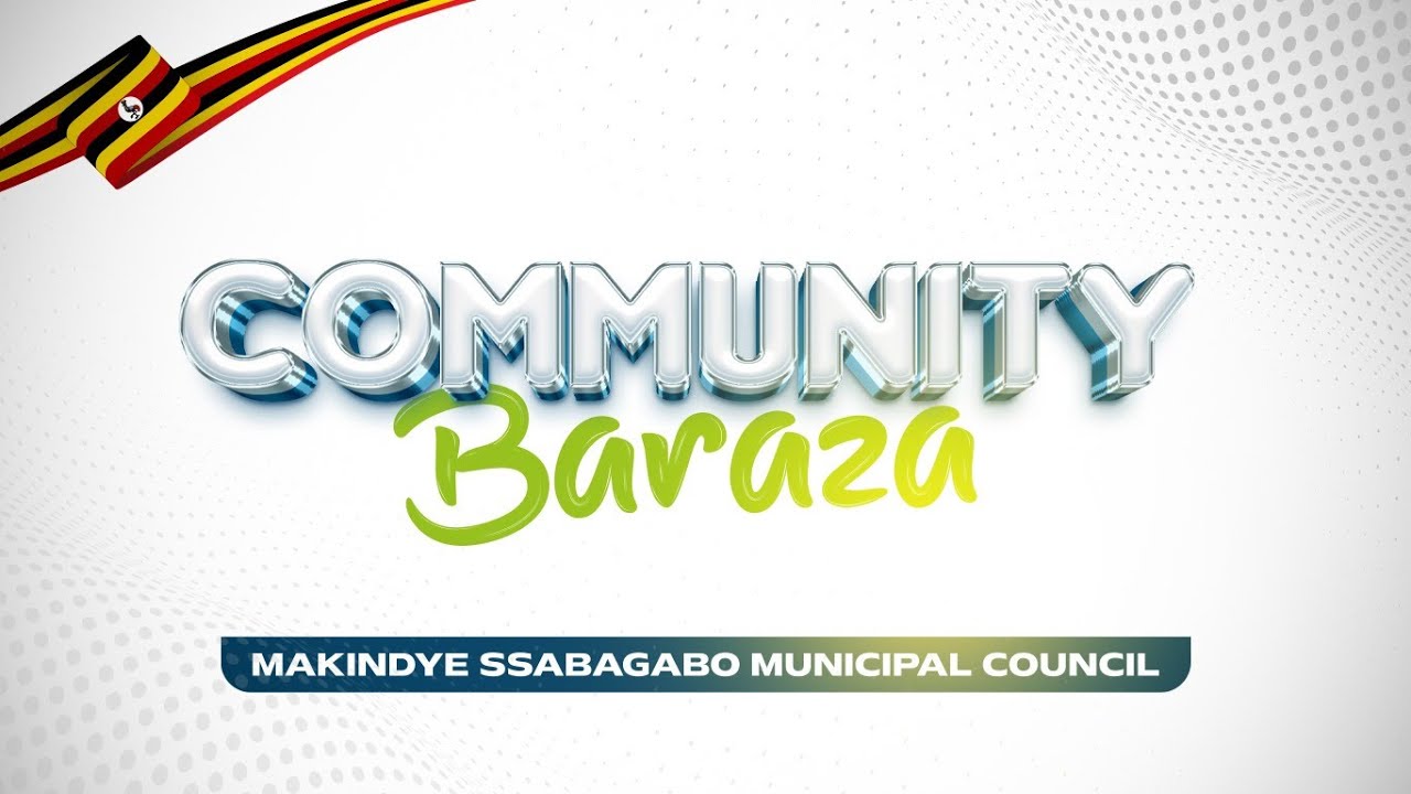 MAKINDYE SSABAGABO MUNICIPAL COUNCIL - MASAJJA DIVISION COUNCIL BARAZA @ Gangu Play Ground.