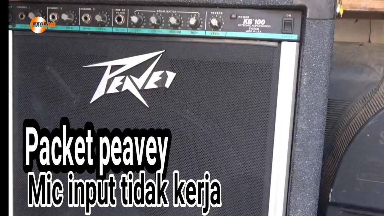 cara memperbaiki salon packet peavey kb100 mic input tidak kerja
