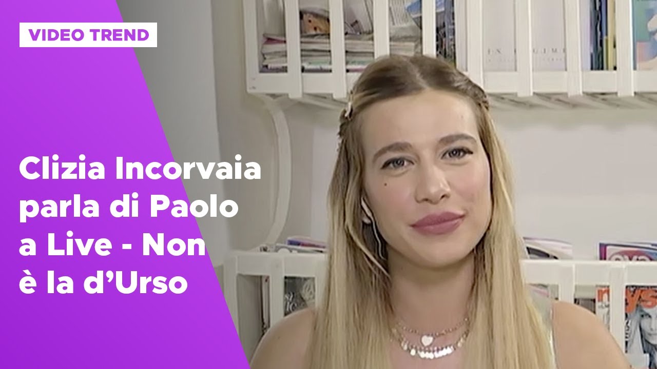 Clizia Incorvaia parla di Paolo a Live - Non è la d’Urso