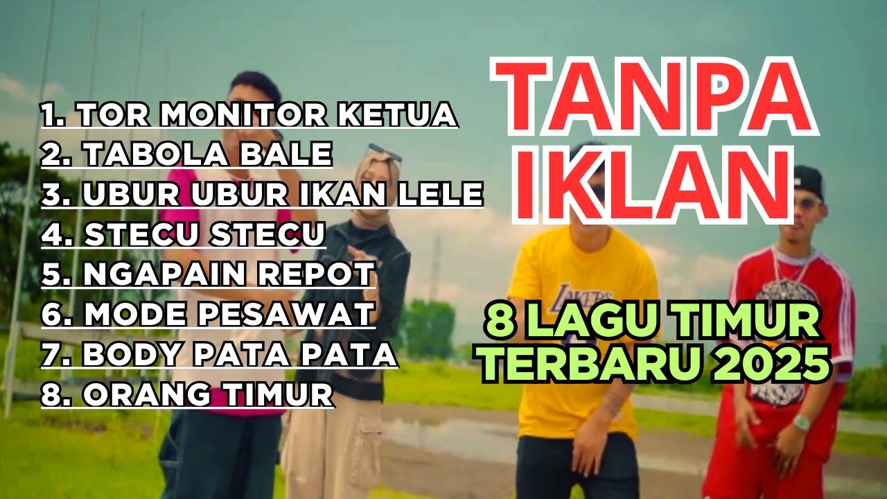 LAGU TIMUR VIRAL 2025 ENAK BUAT GOYANG TIKTOK! Playlist Lagu Timur Terbaru Full Bass TANPA IKLAN