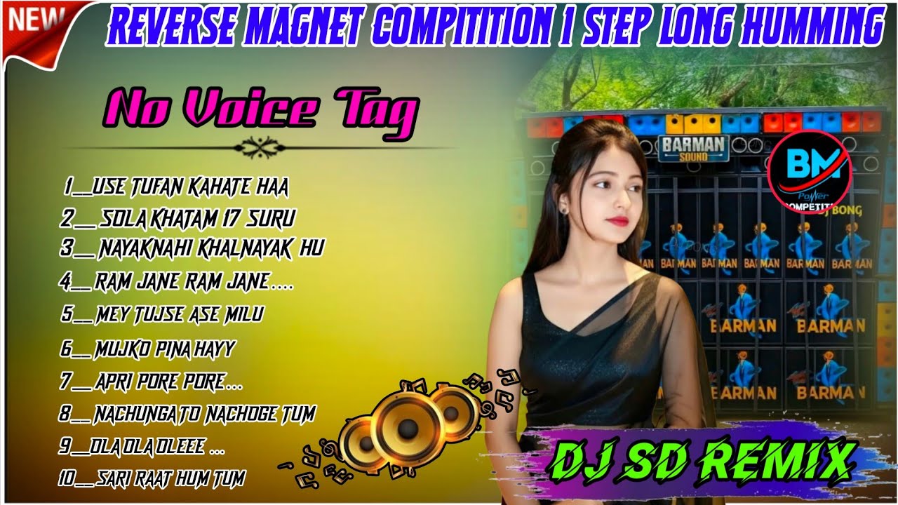 Reverse 🔥Magnet Compition 💥1 Step Long 💫 Humming __Dj SD Remix __C.K Road Se #bmpowercompition 