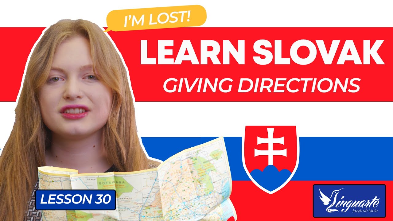 Learn SLOVAK: GIVING DIRECTIONS