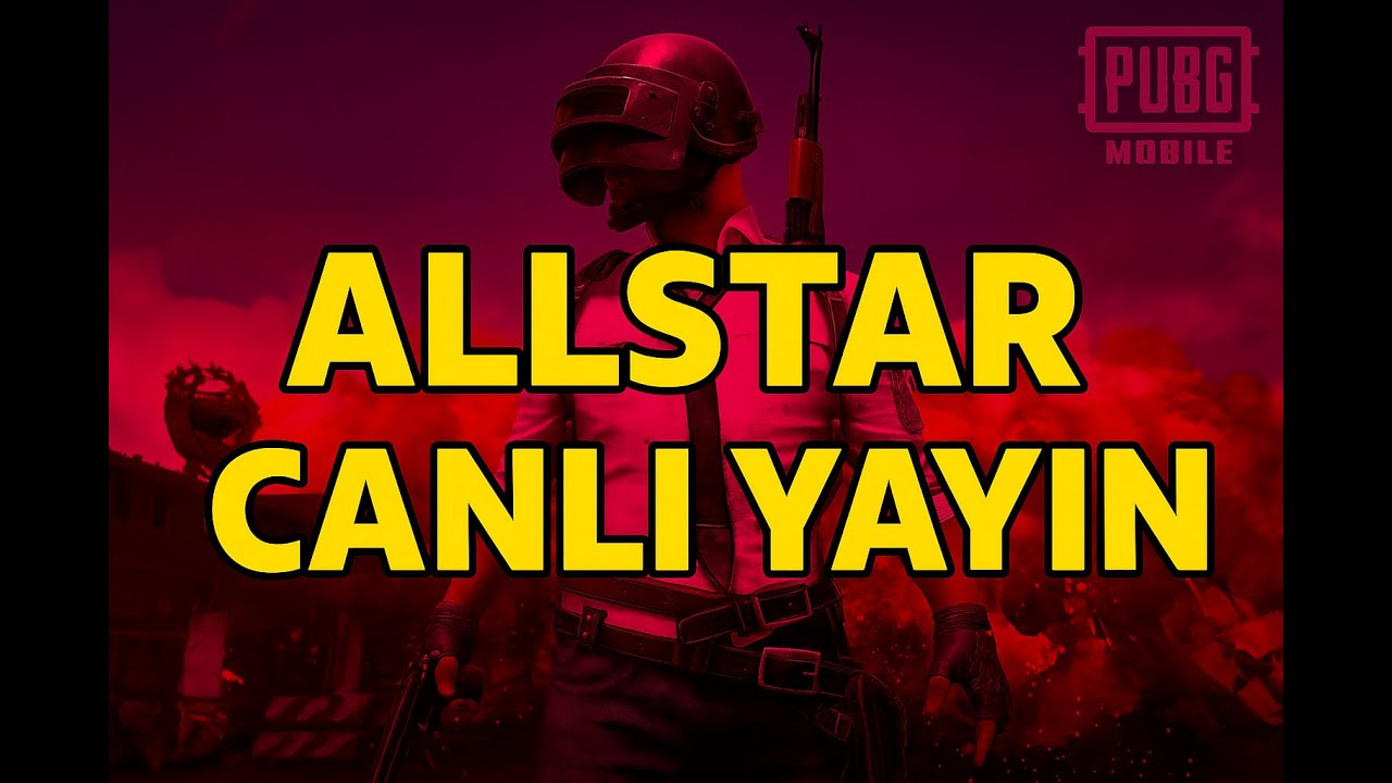 ALLSTAR İLE SAHURA DOĞRU PUBG MOBİLE CANLI