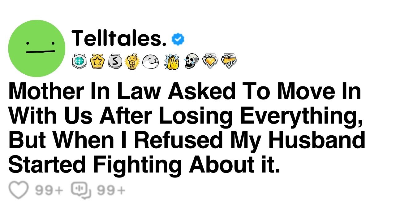 Mother In Law Asked To Move In With Us After Losing Everything, But When I Refused My Husband...