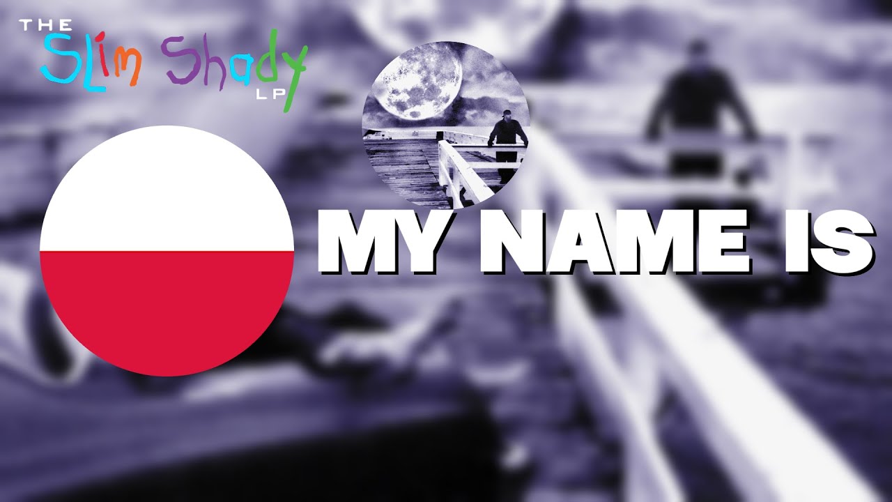 EMINEM - MY NAME IS [NAPISY PL]