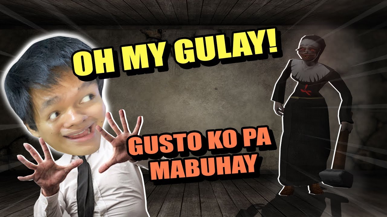 AKO BUDOY I AM A GOOD BOY | EVIL NUN