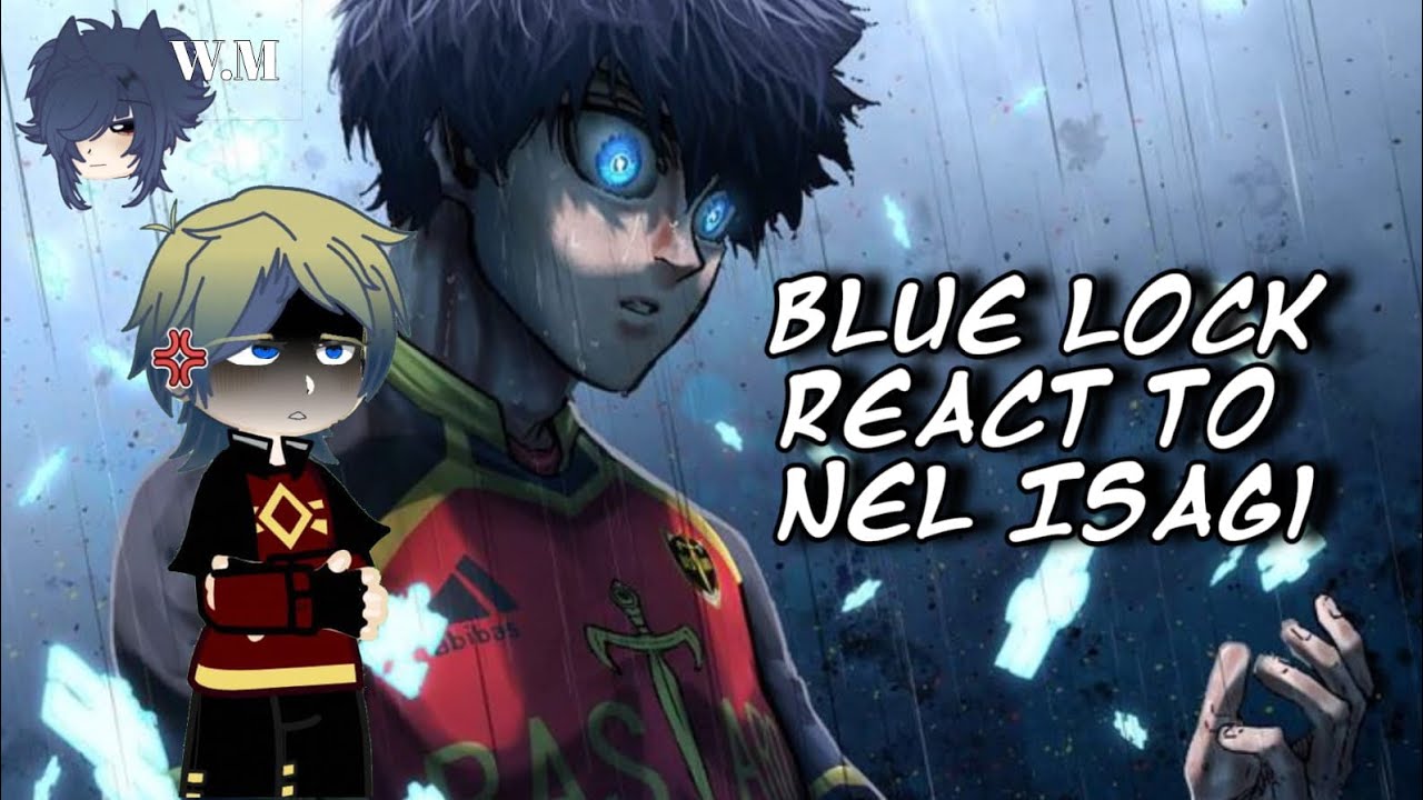 Blue Lock react to| Metavisao | Isagi Yoichi~M4rkim