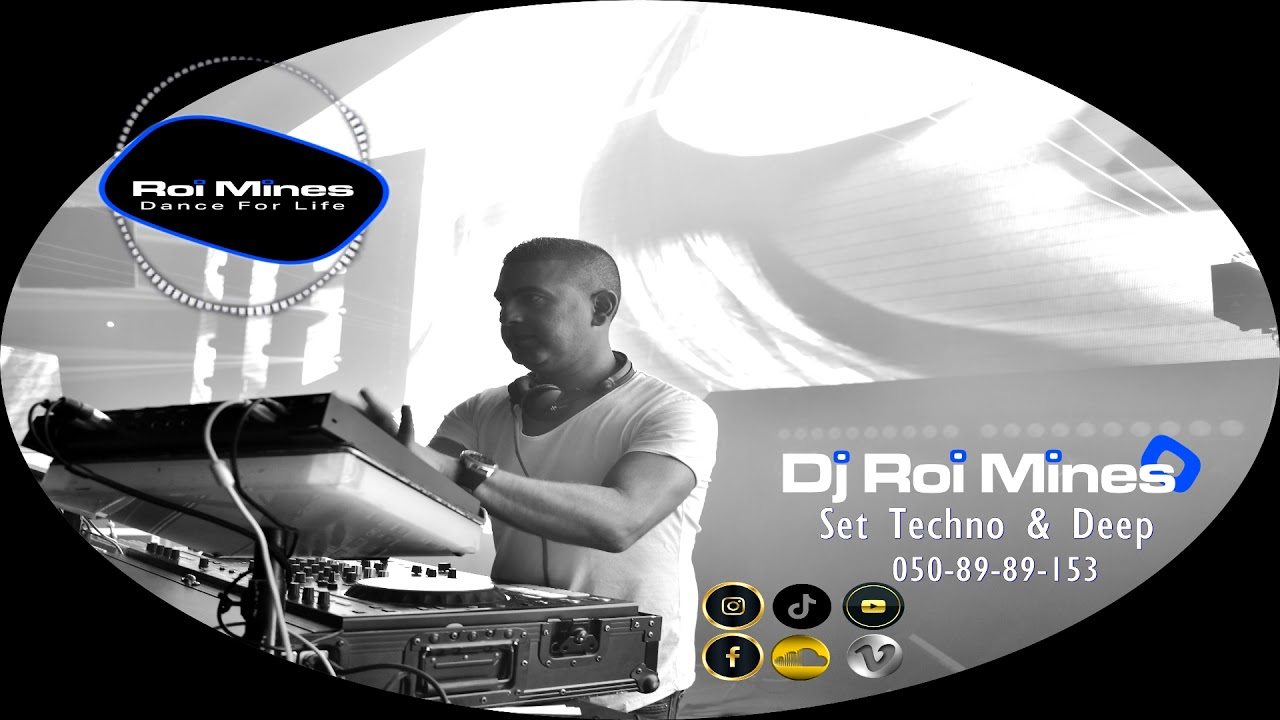🔥Dj Roi Mines - Set Techno & Deep 👉🏼OUT NOW | דיג'יי רועי מינס 🔥
