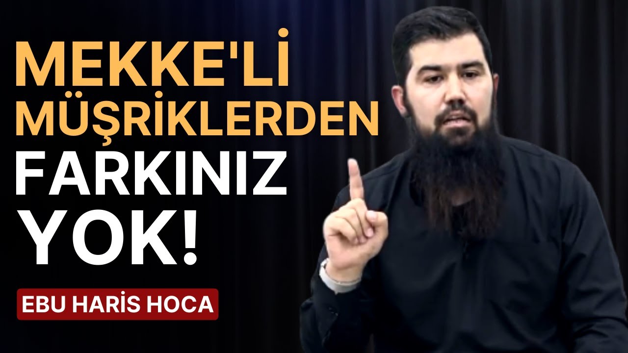 Şirk İle Tevhid Bir Arada Olmaz ''Sadece La İlahe İllallah Demek Yetmez'' (Ebu Haris Hoca)