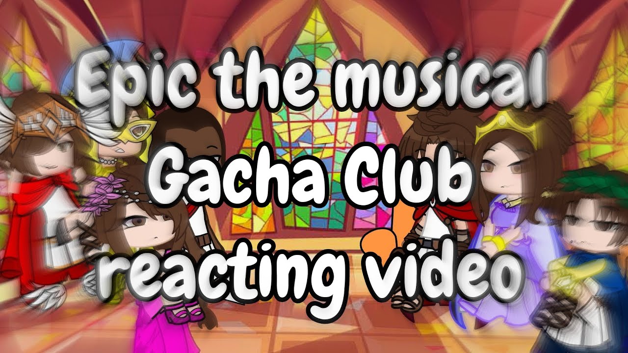 EPIC Characters React to EPIC TikToks 🎤 (Gacha Club Reaction!)