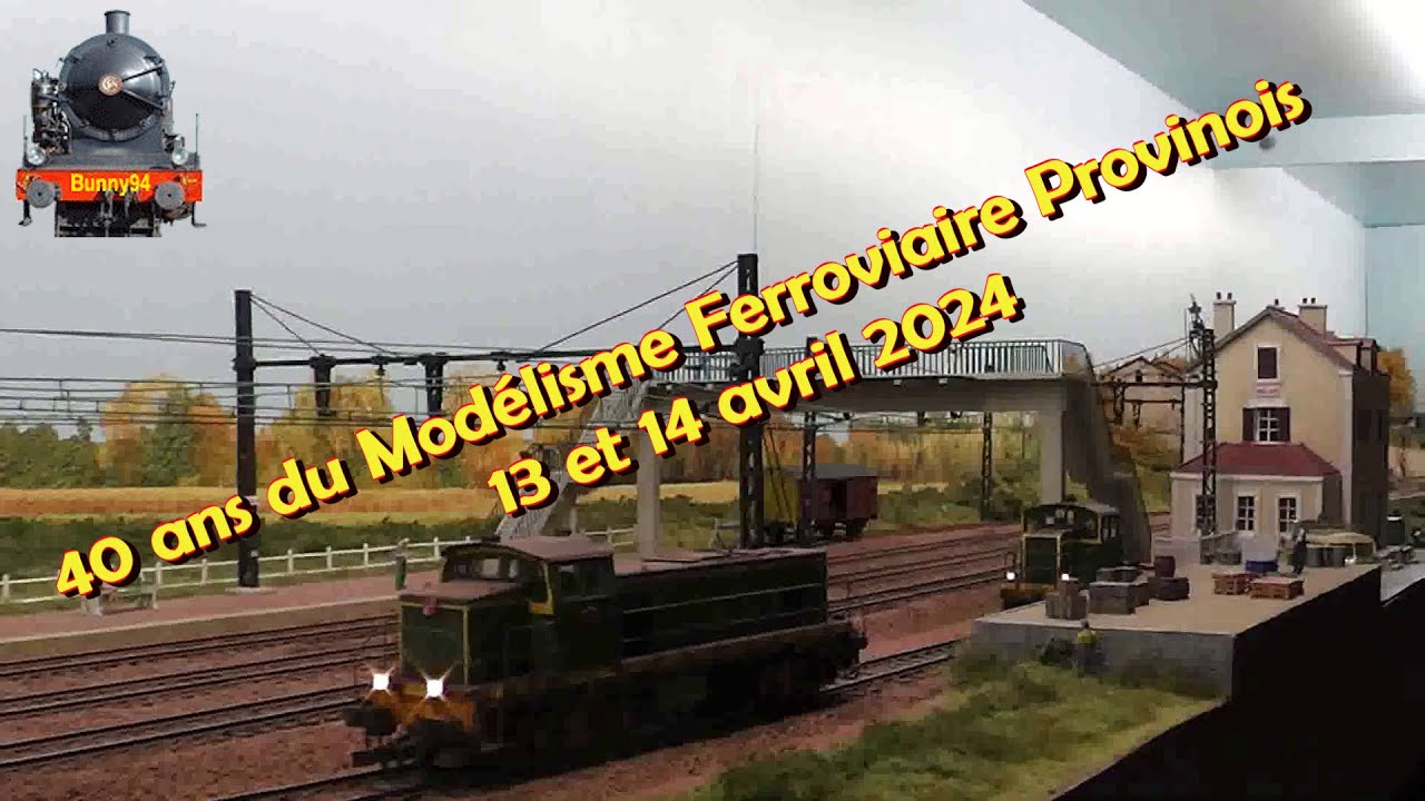 40 ans du Modélisme Ferroviaire Provinois avril 2024