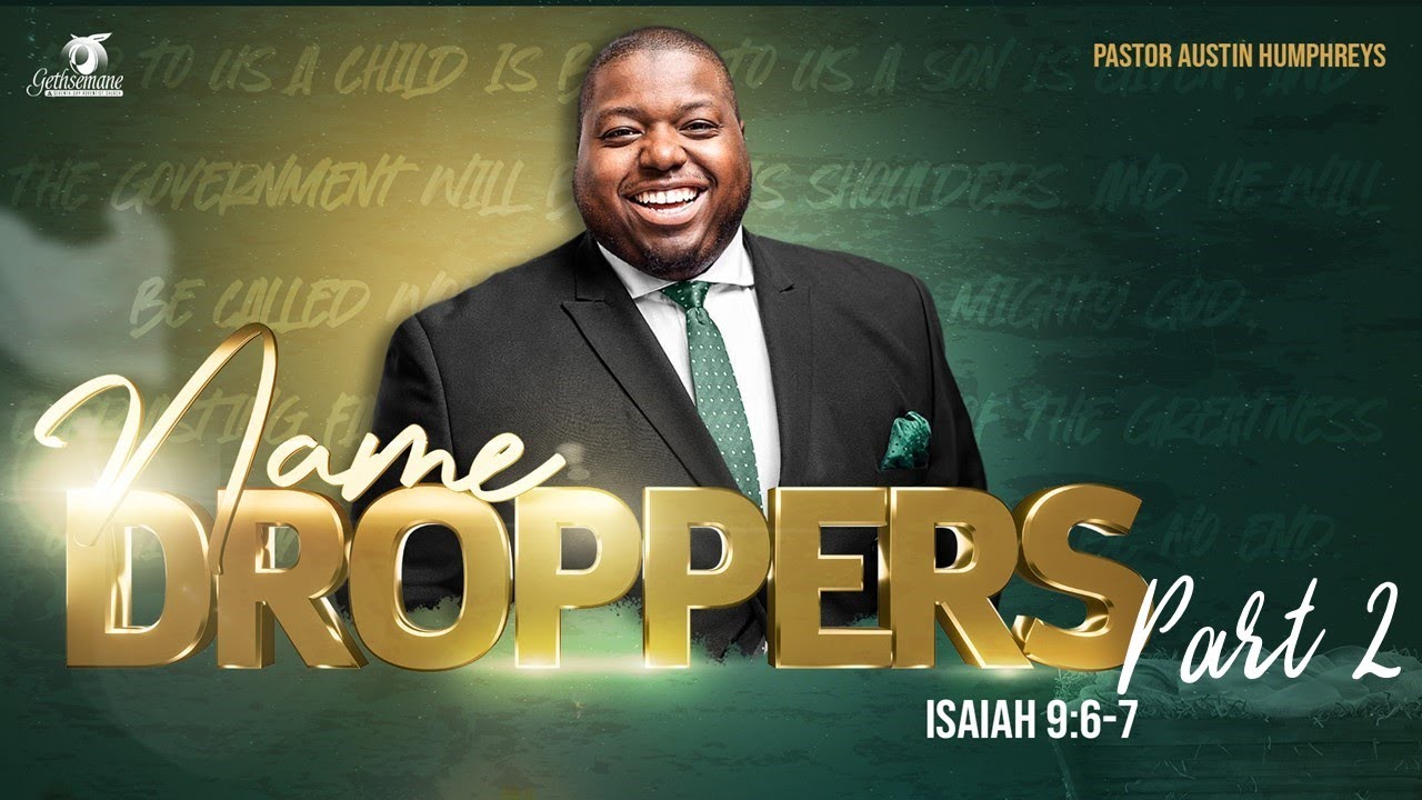Name Droppers, Part 2 | Pastor Austin Humphreys